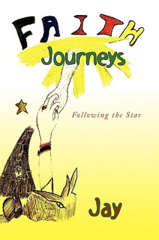 Kniha Faith Journeys David Jay