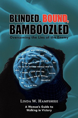 Livre Blinded, Bound, Bamboozled Linda W Hampshire