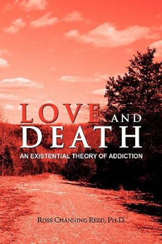 Libro Love and Death Ross Channing Ph D Reed