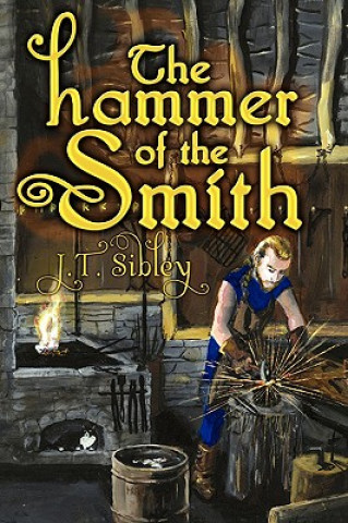 Książka Hammer of the Smith J T Sibley