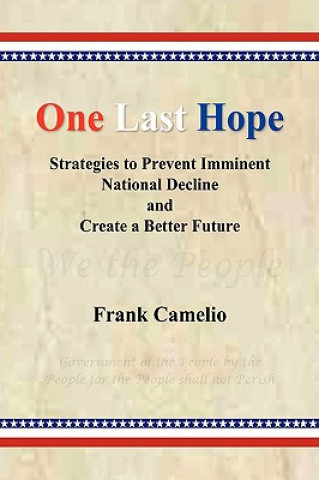 Книга One Last Hope Frank Camelio