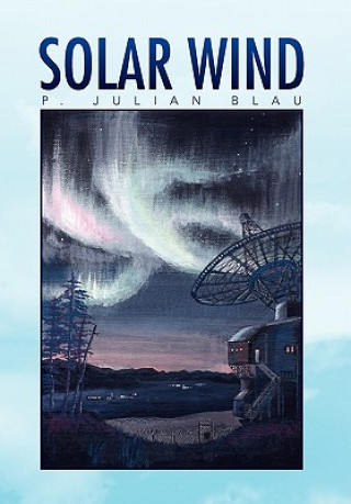 Kniha Solar Wind P Julian Blau