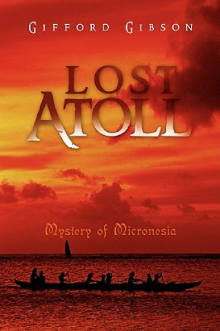 Book Lost Atoll Gifford Gibson