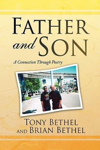 Buch Father and Son Tony Bethel and Brian Bethel