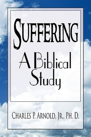 Livre Suffering - A Biblical Study Arnold