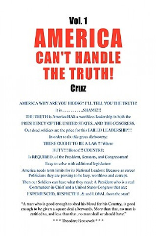 Книга Vol. 1 America Can't Handle the Truth! Sevim Cruz
