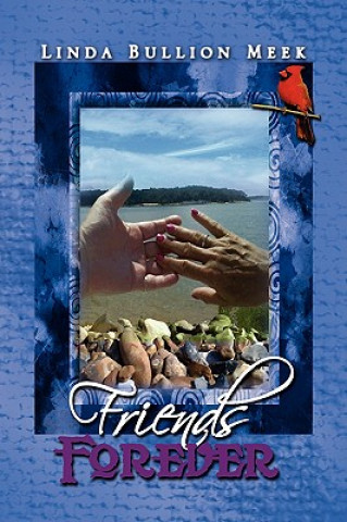 Book Friends Forever Linda Bullion Meek