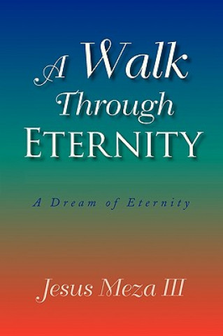 Knjiga Walk Through Eternity Jesus III Meza