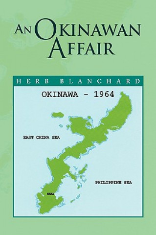 Kniha Okinawan Affair Herb Blanchard