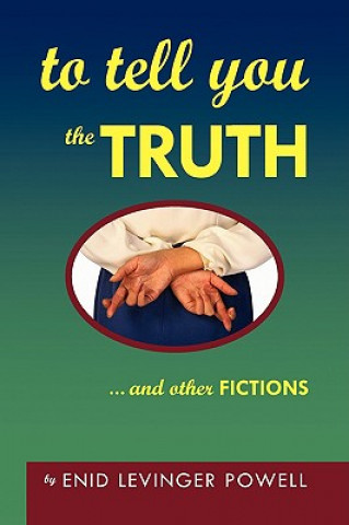 Book To Tell You the Truth Enid Levinger Powell