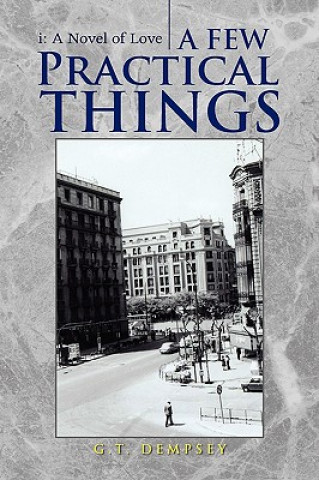 Knjiga Few Practical Things G T Dempsey