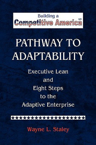 Carte Pathway to Adaptability Wayne L Staley