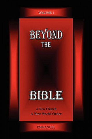 Carte Beyond the Bible Volume 1 Emmanuel