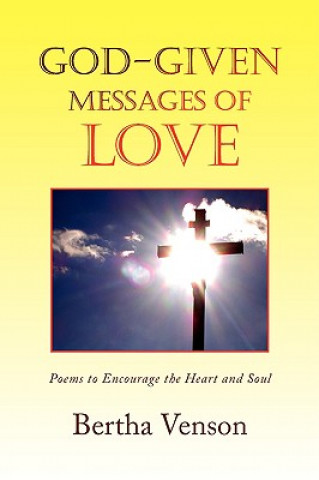 Livre God-Given Messages of Love Bertha Venson