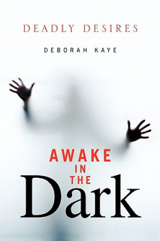 Carte Awake in the Dark Deborah Kaye