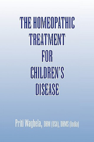 Kniha Homeopathic Treatment for Children's Disease Priti Waghela