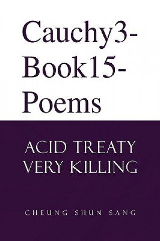 Kniha Cauchy3-Book15-Poems Cheung Shun Sang
