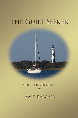 Kniha Guilt Seeker David Karcher