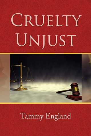 Book Cruelty Unjust Tammy England