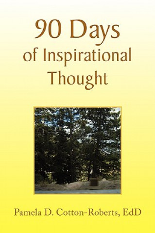 Kniha 90 Days of Inspirational Thought Pamela D Edd Cotton-Roberts