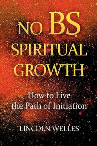 Könyv No BS Spiritual Growth Lincoln Welles