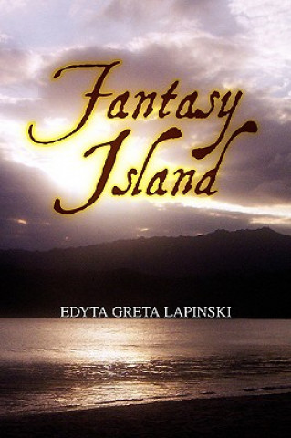 Könyv Fantasy Island Edyta Greta Lapinski