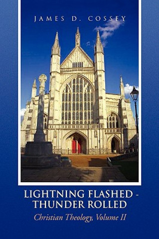 Carte Lightning Flashed - Thunder Rolled James D Cossey