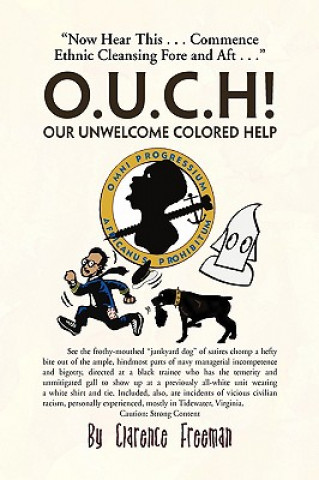 Buch O.U.C.H! Our Unwelcome Colored Help Clarence Freeman