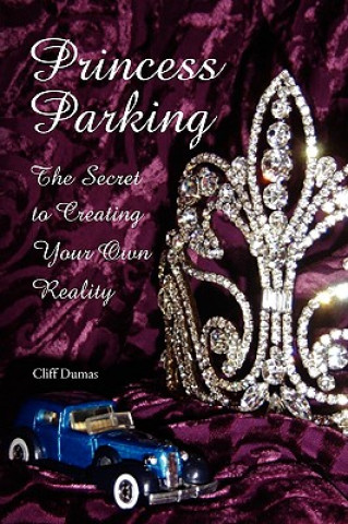 Könyv Princess Parking Cliff Dumas