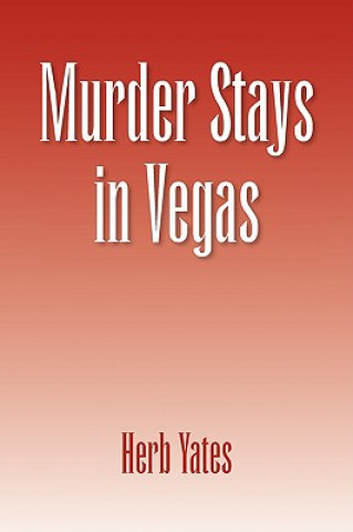 Carte Murder Stays in Vegas Herb Yates