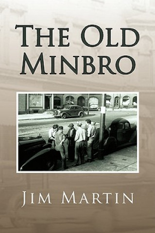 Knjiga Old Minbro Jim Martin