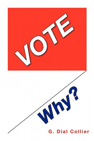 Libro Vote, Why? G Dial Collier