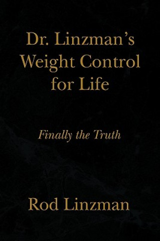 Kniha Dr. Linzman's Weight Control for Life Rod Linzman