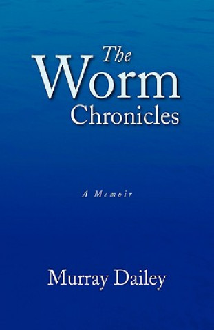 Carte Worm Chronicles Murray Dailey
