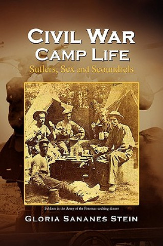 Carte Civil War Camp Life Gloria Sananes Stein