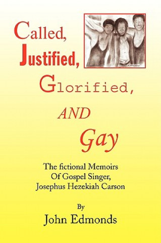 Carte Called, Justified, Glorified, and Gay John Edmonds