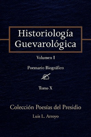 Książka Historiologia Guevarologica Luis L Arroyo