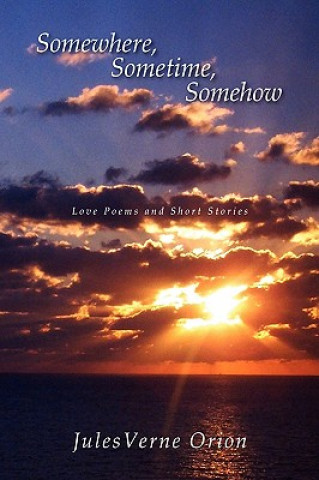 Book Somewhere, Sometime, Somehow Julesverne Orion