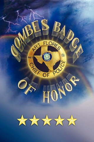 Buch Combes Badge of Honor Art Flores