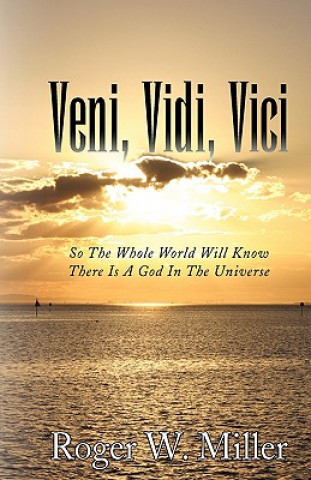 Libro Veni, Vidi, Vici Roger W Miller