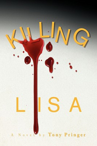 Buch Killing Lisa Tony Pringer