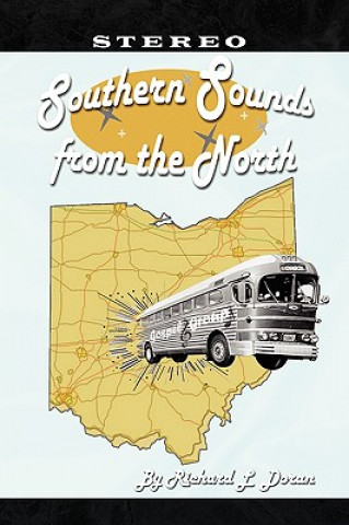 Kniha Southern Sounds from the North Richard L Doran