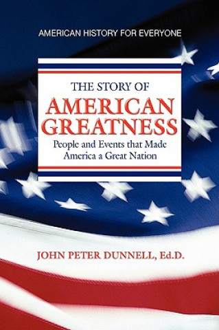 Könyv American Greatness John Peter Ed D Dunnell