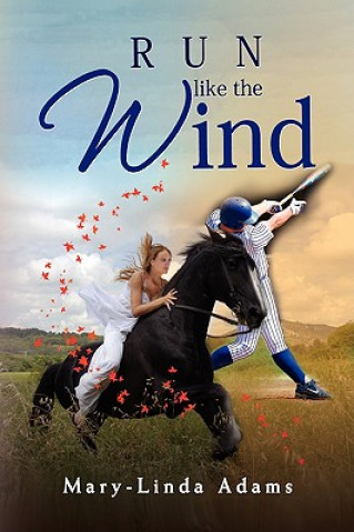 Libro Run Like the Wind Mary-Linda Adams