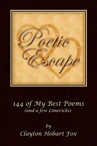 Buch Poetic Escape Clayton Hobart Fox