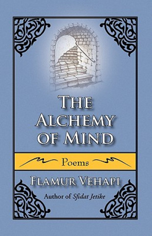 Kniha Alchemy of Mind Flamur Vehapi