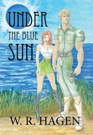 Книга Under the Blue Sun W R Hagen