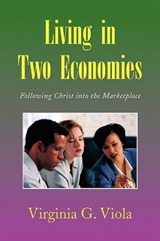 Libro Living in Two Economies Virginia G Viola