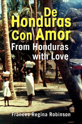 Carte de Honduras Con Amor Frances Regina Robinson