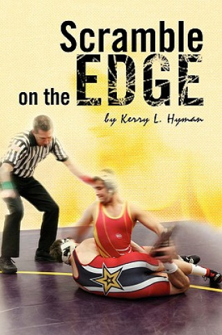 Knjiga Scramble on the Edge Kerry L Hyman